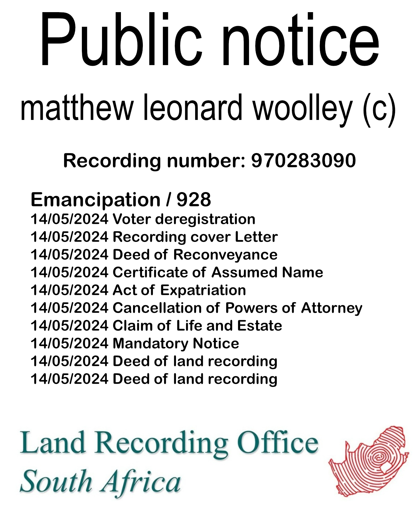Public notice matthew leonard woolley Recording number 970283090